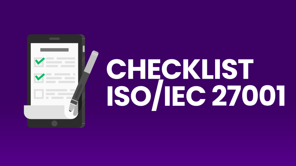 Checklist ISO/IEC 27001 - Information Security Management System